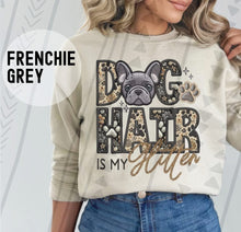 Load image into Gallery viewer, Dog Hair Is My Glitter TRANSFER TGG JAN