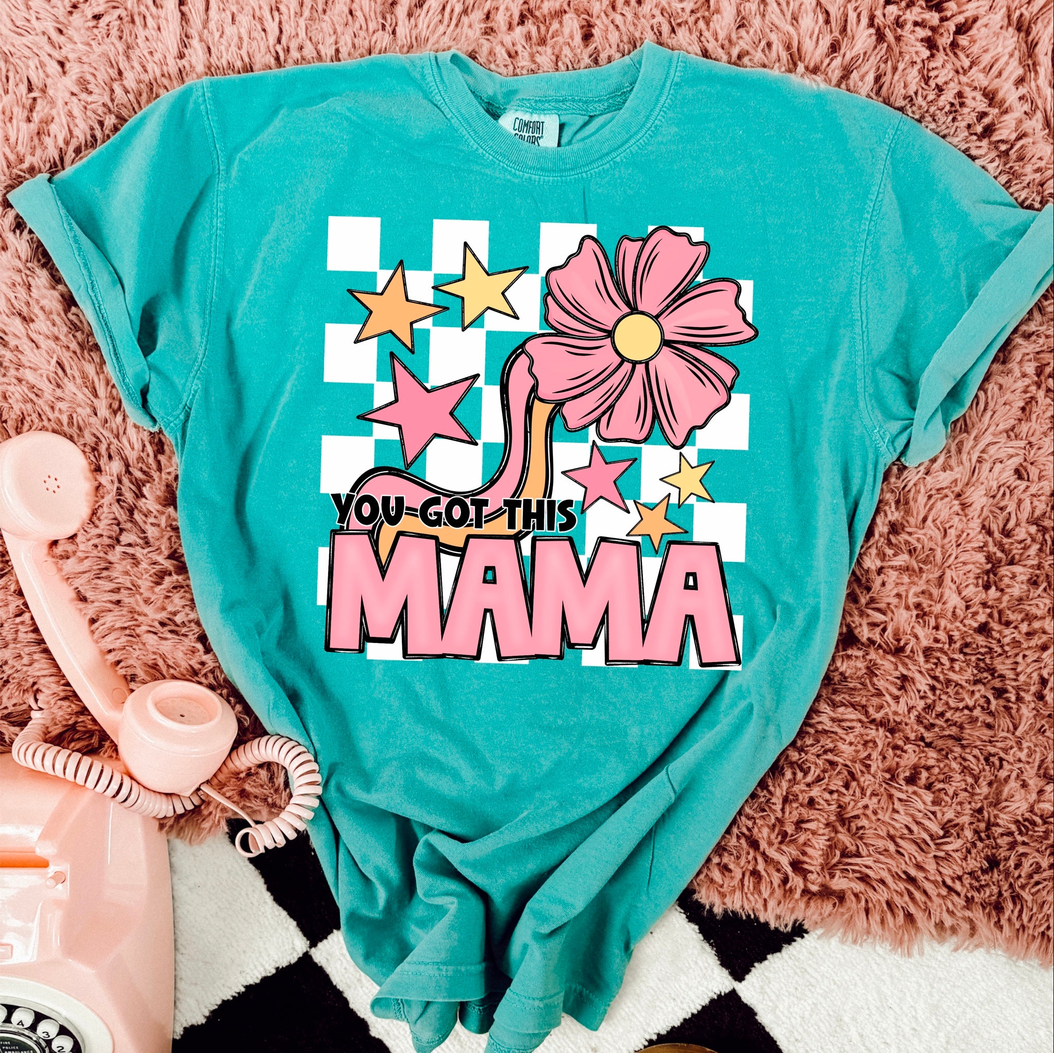 You Got This Mama Checkered Transfer Sassy Sublimation And Screen Prints