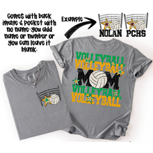 Load image into Gallery viewer, Volleyball Mom Customizable DROPDOWN With Pocket TRANSFER SDD AUGUST