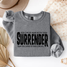 Load image into Gallery viewer, God Can Do More With Your Surrender Color Dropdown TRANSFER