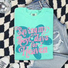 Load image into Gallery viewer, Saving My Best Days For Heaven Teal Flower TRANSFER TCC ET MAR 26