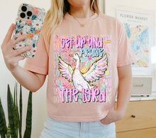Load image into Gallery viewer, Get Up And Praise The Lord Floral Goose DROPDOWN TRANSFER SSD MAY 26