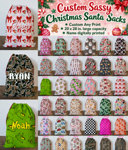 Load image into Gallery viewer, Sassy Customizable Santa Sacks