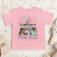 Load image into Gallery viewer, In A World Full Of People Be A Princess TRANSFER SSD JAN 25