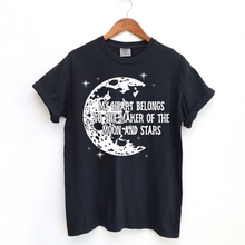 Load image into Gallery viewer, My Heart Belongs To The Maker Of The Moon And Stars TRANSFER SAL AUG 24