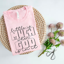 Load image into Gallery viewer, Little Is Much When God Is On It Dropdown TRANSFER SDD FEB