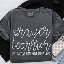 Load image into Gallery viewer, Prayer Warrior My Prayers Can Move Mountains DROPDOWN TRANSFER SDD MAR