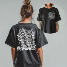 Load image into Gallery viewer, I Had No Idea That Tattoos Were Permanent With Pocket Color Dropdown TRANSFER CSC MAY 25