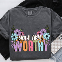 Load image into Gallery viewer, You Are Worthy Colorful Floral TRANSFER SDD FEB 26