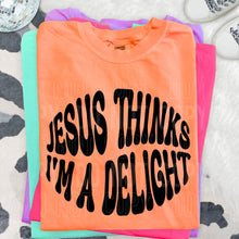 Load image into Gallery viewer, Jesus Thinks I’m A Delight DROPDOWN TRANSFER SBB APR 26