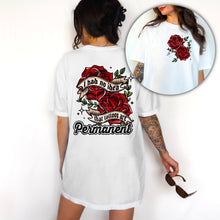 Load image into Gallery viewer, I Had No Idea That Tattoos Were Permanent With Pocket Color Dropdown TRANSFER CSC MAY 25