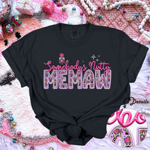Load image into Gallery viewer, Somebody’s Nutty Title Faux Embroidery Nutcracker TRANSFER HMWK