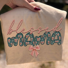 Load image into Gallery viewer, Blessed Mama + Mini Faux Embroidery Bow DROPDOWN With SLEEVE OPTION DROPDOWN TRANSFER HMWK OCT 25