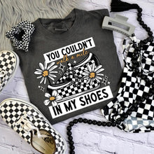 Load image into Gallery viewer, You Couldn’t Walk A Mile In My Shoes Checkered DROPDOWN TRANSFER CSC