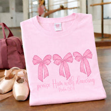 Load image into Gallery viewer, Praise Him With Dancing Bows TRANSFER SDD FEB 26