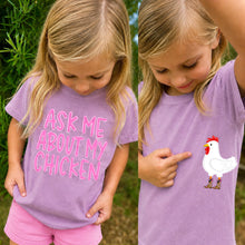 Load image into Gallery viewer, Ask Me About My Chicken FRONT OR BACK DROPDOWN TRANSFER TCC ET MAY 26