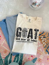 Load image into Gallery viewer, GOAT God Over All Things TRANSFER ET NOV 25
