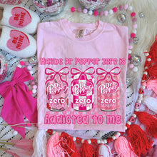 Load image into Gallery viewer, Pink Themed Maybe Drink Is Addicted To Me DROPDOWN TRANSFER MZM JAN 26