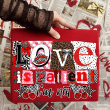 Load image into Gallery viewer, Love Is Patient I’m Not Leopard Checker TRANSFER DWS JAN 26