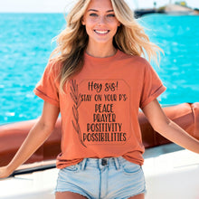 Load image into Gallery viewer, Hey Sis Stay On Your P’s Dropdown TRANSFER SDD FEB