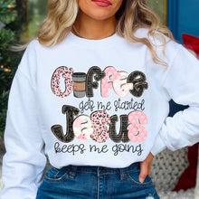 Load image into Gallery viewer, Coffee Gets Me Started Jesus Keeps Me Going TRANSFER DEC SDD
