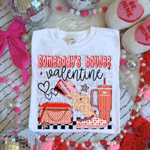 Load image into Gallery viewer, Somebody’s Boujee Valentine Dropdown TRANSFER MZM JAN 26
