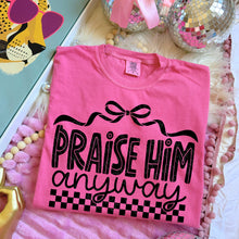 Load image into Gallery viewer, Praise Him Anyways Checker DROPDOWN TRANSFER DWS MAR 26