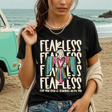 Load image into Gallery viewer, Fearless For My God TRANSFER CSD FEB 26