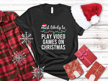 Load image into Gallery viewer, Most Likely To Christmas Edition (Drop Down) (Random) TRANSFER