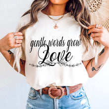 Load image into Gallery viewer, Gentle Words Grow Love TRANSFER SDD FEB 26