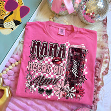 Load image into Gallery viewer, Mama Needs An or Runs On Al_ni DROPDOWN TRANSFER MZM JAN 26