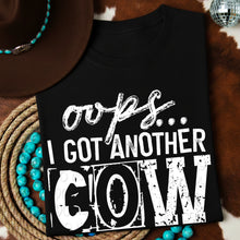 Load image into Gallery viewer, Oops I Got Another Cow COLOR DROPDOWN TRANSFER
