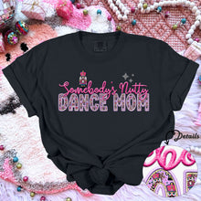Load image into Gallery viewer, Somebody’s Nutty Title Faux Embroidery Nutcracker TRANSFER HMWK