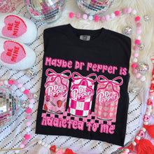 Load image into Gallery viewer, Pink Themed Maybe Drink Is Addicted To Me DROPDOWN TRANSFER MZM JAN 26