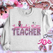 Load image into Gallery viewer, Somebody’s Nutty Title Faux Embroidery Nutcracker TRANSFER HMWK