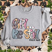 Load image into Gallery viewer, Girl...Be Still Floral Alpha TRANSFER SDD