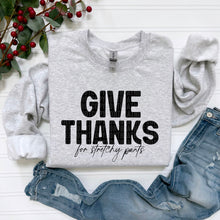 Load image into Gallery viewer, Give Thanks For Stretchy Pants DROPDOWN TRANSFER SDD OCT