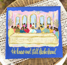Load image into Gallery viewer, He Knew And Still Broke Bread TRANSFER TCC EXC MAY 26