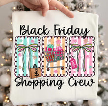 Load image into Gallery viewer, Black Friday Shopping Crew 3 Block TRANSFER ET OCT 25