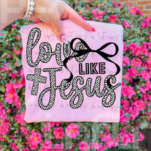 Load image into Gallery viewer, Love Like Jesus Dotted Blk Bow TRANSFER ET JAN 26