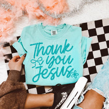 Load image into Gallery viewer, Thank You Jesus Color Dropdown TRANSFER CTD JUNE 25