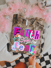 Load image into Gallery viewer, Faith Over Fear DROPDOWN TRANSFER MZM FEB 26