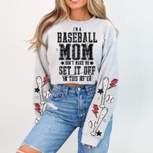 Load image into Gallery viewer, I'm A Baseball TITLE DROPDOWN Don't Make Me Set It Off In This MF ER With SLEEVE OPTION DROPDOWN TRANSFER VIRGO JAN 26