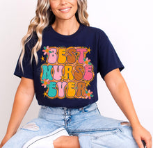 Load image into Gallery viewer, Best Nurse Ever TRANSFER CST MAR 26