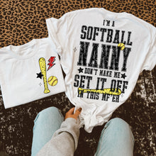 Load image into Gallery viewer, I'm A Softball TITLE DROPDOWN Don't Make Me Set It Off In This MF ER With Pocket TRANSFER VIRGO JAN 26