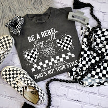 Load image into Gallery viewer, Be A Rebel Stay Wild DROPDOWN TRANSFER DEC CSC