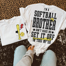 Load image into Gallery viewer, I'm A Softball TITLE DROPDOWN Don't Make Me Set It Off In This MF ER With Pocket TRANSFER VIRGO JAN 26