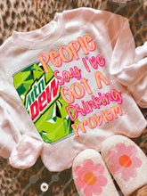 Load image into Gallery viewer, People Say I’ve Got A Drinking Problem Dropdown TRANSFER JBD NOV 25