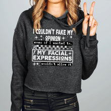 Load image into Gallery viewer, I Couldn’t Fake My Opinion With COLOR + SLEEVE OPTION DROPDOWN TRANSFER CSC SEPT 25