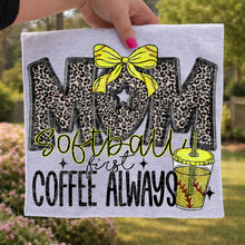 Load image into Gallery viewer, Baseball or Softball Mom First Drink Always DROPDOWN TRANSFER VIRGO FEB 26